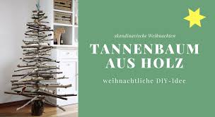 Wo kann ich die clips finden? Weihnachtliche Diy Idee Weihnachtsbaum Aus Holz Bauen Lavendelblog