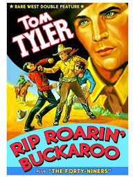 Rip Roarin' Buckaroo (1936)/The Forty-Niners (1932) On DVD