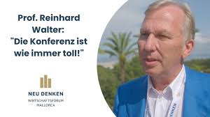 Prof. Reinhard Walter über das Wirtschaftsforum NEU DENKEN