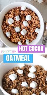 Hot Chocolate Oatmeal Is The Most Fun Way To Eat Oatmeal This Creamy Rich And Satisfying Oatmeal Hot Chocolate Oatmeal Chocolate Oatmeal Hot Oatmeal Recipe