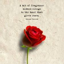 A Bit Of Fragrance Clings Flower Quotes Rose Quotes Perfume Quotes
