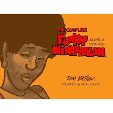 Amazon.com: The Complete Funky Winkerbean, Volume 1, 1972-1974:  9781606351123: Batiuk, Tom, Harvey, R. C.: Books