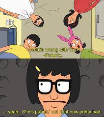 Tina Bobs Burguers Quotes Quotesgram She's missed all my birthdays! tina bobs burguers quotes quotesgram