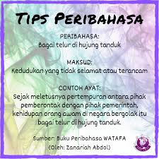Contoh Ayat Seperti Telur Di Hujung Tanduk