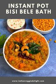 Instant Pot Bisibelebath Recipe In 2021 Indian Food Recipes Vegetarian Pressure Cooker Recipes Popular Recipes