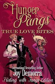 Cynics often swear it doesn't exist, while hopeless romantics think everyone should set out to find their soulmates. Hunger Pangs True Love Bites Von Joy Demorra Ebook Thalia