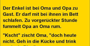 Der Enkel Ist Bei Oma Und Opa Zu Gast Lustige Bilder Sprüche