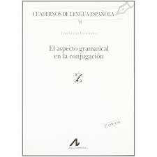Puoi scaricare il calendario gennaio 2021 da stampare in formato pdf. Libro El Aspecto Gramatical En La Conjugacion Autor Garcia Fernandez Luis