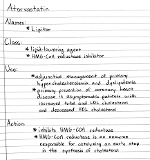 Atorvastatin Medical School Studying Nursing School Notes Science Notes