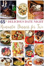 We did not find results for: 65 Delicious Date Night Romantic Dinners For Two For The Love Of Food