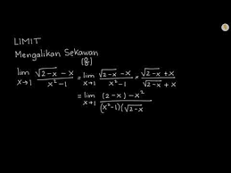 Dalam menghitung soal limit fungsi tak hingga bentuk pecahan, pembilang dan penyebut sama sama dibagi variabel dengan pangkat tertinggi agar. Contoh Soal Menyelesaikan Limit Dengan Mengalikan Sekawan 1 Youtube