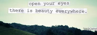 Open Your Eyes Quotes. QuotesGram via Relatably.com