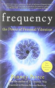 frequency the power of personal vibration penney peirce