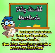 El día del maestro muchos alumnos aprovechan para dedicarles un detalle a sus maestros preferidos, sobre todo, los alumnos de primaria y la propuesta pretendía que se instituyera un día en homenaje a los maestros y que fuera el 15 de mayo, fecha conmemorativa de la toma de querétaro. Imagenes Feliz Dia Del Maestro