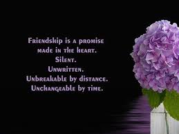 Friendship Is A Promise Made In The Heart Unbreakable By Distance Friendship Promise Quotes Alluring Quotes