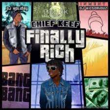 Chief keef was born keith farrelle cozart and grew up in the most dangerous neighborhood of chicago, o block, on 64th street and mlk drive. Updated Cover Art Revealed For Chief Keef S Finally Rich Mixtape Spitfirehiphop Com