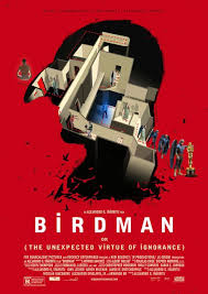 Birdman Or The Unexpected Virtue Of Ignorance Movie Poster Fan Art Movie Posters Movie Artwork Alternative Movie Posters