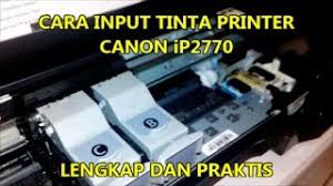 Maybe you would like to learn more about one of these? Cara Isi Tinta Printer Canon Ip2770 Dengan Mudah Youtube