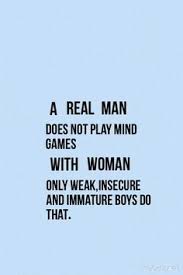Image Result For A Real Man Isn T Afraid To Admit True Quotes Inspirational Quotes Player Quotes