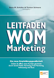 You often don't see them for weeks on end. Leitfaden Wom Marketing Absolit