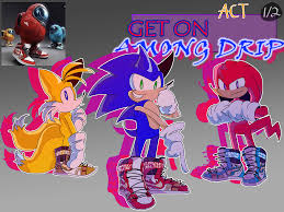 I believe that a thicker rubber washer may do the trick. Sonic Drip Among Drip Know Your Meme