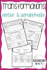 Transformations Guided Notes And Worksheets Topics Include Translations Reflections Rotation High School Geometry Notes Geometry High School Secondary Math