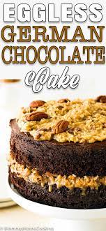 Eggless German Chocolate Cake Recipe German Chocolate Cake Recipe German Chocolate Cake Eggless Cake Recipe