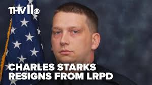 Officer Charles Starks resigns from LRPD