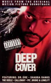 Deep Cover (Music From The Original Motion Picture Soundtrack)