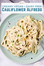 Creamy Vegan Cauliflower Alfredo Dairy Free Pasta Cauliflower Alfredo Nutritional Yeast Recipes