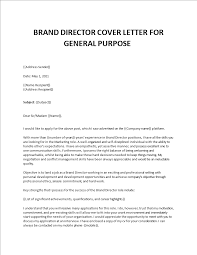 This increases the possibility of your resume reaching the right person. Brand Director Cover Letter