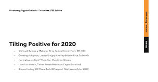 Bitcoin is not necessarily an alternative to gold, but can function as a. Bloomberg Crypto Outlook Dec 2019 Pdf Docdroid