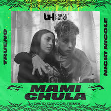 Mamichula || trueno y nicki nicole. Stream Trueno Nicki Nicole Bizarrap Mamichula David Dancos Remix By David Dancos Listen Online For Free On Soundcloud