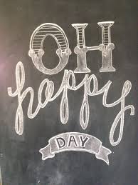 Oh Happy Day Chalkboard Art Birthday Chalkboard Art Chalkboard Print