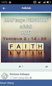 Iman yang demikian adalah iman yang mati. Bukti Ketuhanan Dan Kasih Yesus Posts Facebook