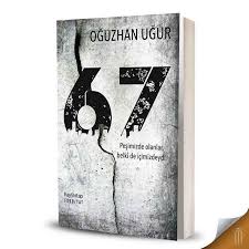 67 Hakikatin Goz Ardi Edilen Kiyilarinda Varolus Sancilarinin Tam Ortasinda Sahici Sarsici Ve Surukleyici Bir Hikaye Oguzhan Ugurda Home Decor Bookends Decor