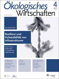 Einen schritt weiter ging der botaniker william thomas stearn und erklärte 1959 carl von linné selbst ( linnaeus himself ) zum lectotypus der art homo sapiens. Iow Okologisches Wirtschaften 4 2017 Resilienz Und Vulnerabilitat Von Infrastrukturen
