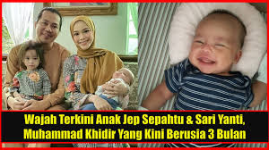 Previous post jep + sariyanti. Wajah Terkini Anak Jep Sepahtu Sari Yanti Khidir Yang Kini Berusia 3 Bulan Buat Ramai Geram Youtube