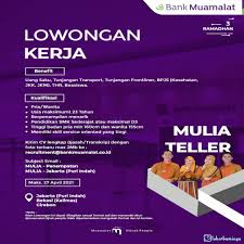 Maybe you would like to learn more about one of these? Lowongan Kerja Teller Bank Muamalat Indonesia
