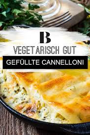 Gefullte Cannelloni Vegetarisch Gut Rezept Gefullte Cannelloni Vegetarisch Rezepte
