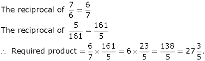 Solved The Product Of Reciprocal Of 76 And The Reciprocal Of 5 Self Study 365