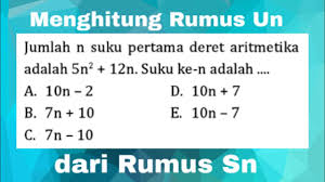Maybe you would like to learn more about one of these? Menghitung Rumus Un Dari Sn Pada Deret Aritmatika Youtube