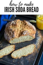 Irish Soda Bread Recipe How To Make The Easiest Bread Ever Recipe In 2020 Irish Soda Bread Irish Soda Bread Recipe Soda Bread
