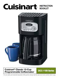 12 Cup Programmable Coffeemaker Dcc 1100 Dcc 1100bk Product Manual Cuisinart Coffee Maker Best Coffee Maker Cuisinart
