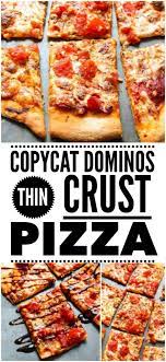 Copycat Domino S Thin Crust Pizza Recipe Layers Of Happiness Thin Crust Pizza Recipes Pizza Recipes Dough Pizza Recipes Homemade