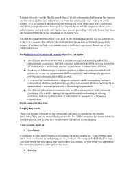 It is a statement of the job that you seek and what you can offer. Best Administrative Assistant Resume Objective Article1