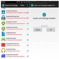 Simply one click on the package that you want to disable, will disable the package. Package Disabler Pro Samsung 5 1 Pro Apk For Android