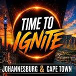 Time to Ignite – Cape Town 2026