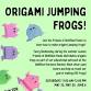 Origami Jumping Frogs with the Friends of Wellfleet Ponds