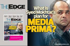 Ia berperanan membantu golongan miskin, menyokong. Now That He Has A 24 Stake What Would Syed Mokhtar Do With Media Prima The Edge Markets